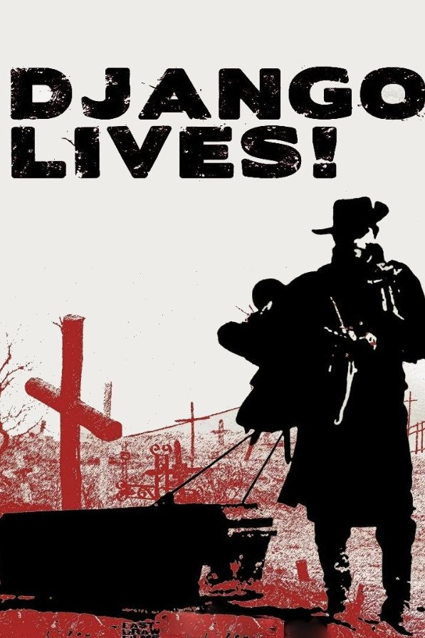 Постер Django Lives!